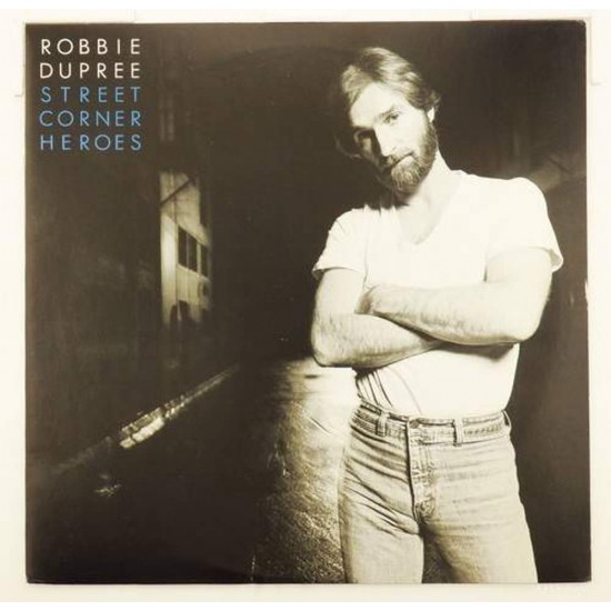 Пластинка Robbie Dupree Street Corner Heroes